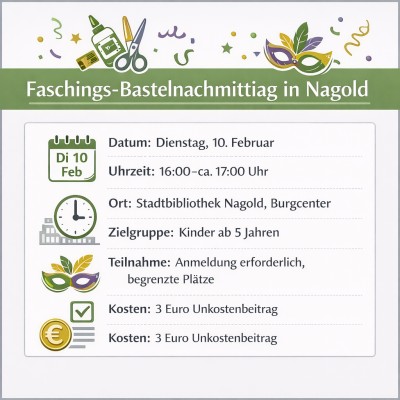 Faschings-Bastelnachmittag für Kinder in der Stadtbibliothek Nagold